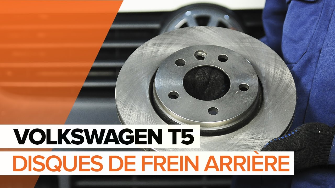 Comment changer : disques de frein arrière sur VW Multivan T5 - Guide de remplacement