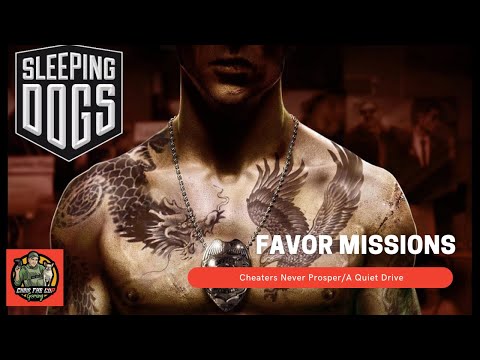 Real Cop Plays Sleeping Dogs, Face Missions: Cheaters Never Prosper/A Quiet Place