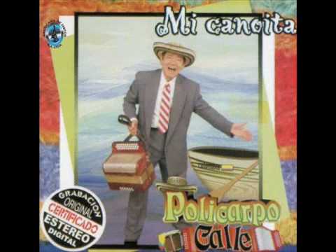 Policarpo Calle - Mi Canoita (Cumbia Colombiana)