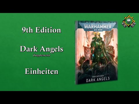 Warhammer 40k - Review - Dark Angels 9th Codex Einheiten DEU