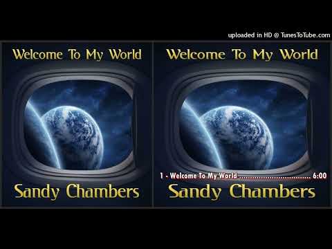 Sandy Chambers – Welcome To My World (Single – 2013)