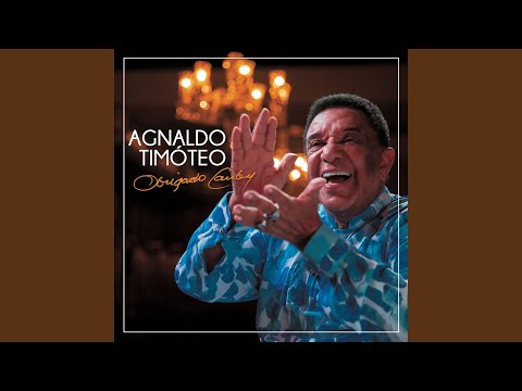 Ninguém É De Ninguém - Agnaldo Timoteo