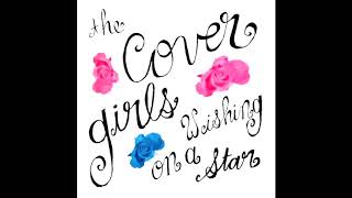 Cover Girls - Wishing on a Star - Unreleased Magic Sessions Dub