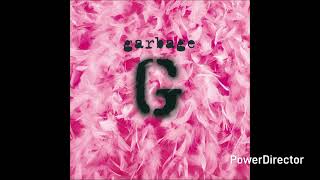Garbage - Kick My Ass