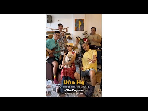 "Vào Hạ" Cover | Gia Gia & THE PAPERS
