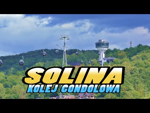 SOLINA Kolej Gondolowa - Solina Cableway Ride - Bieszczady Poland (4k)