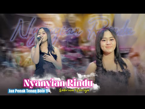 NYANYIAN RINDU - Sabrina Febriya - MUSIK 99 SKOB - CADAZ AUDIO CLARITY