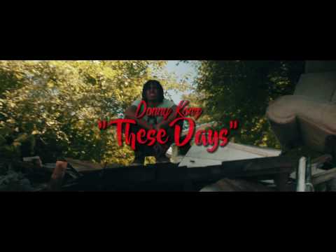 Donny Konz - "These Days" [Visual By @GoblinLabel]