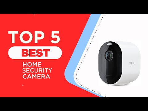 The 5 Best Home Security Camera of 2025 [ Reviews ]
