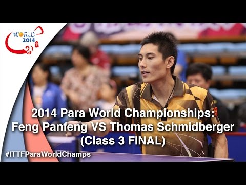 Para World Championships Full Match Feng  VS Schmidberger (Class 3 Finals)