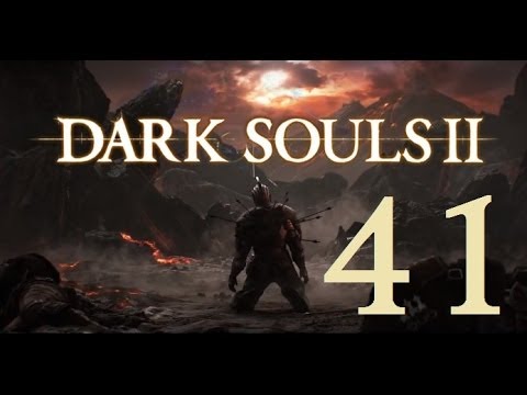 Dark Souls 2 - Let's Play Part 41: Dragon Aerie
