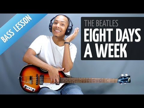 How to Play "Eight Days A Week" By The Beatles On Bass (Lesson With Tabs)