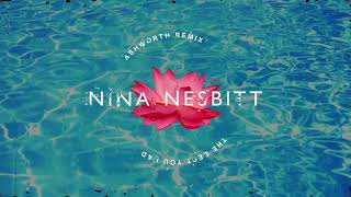 Nina Nesbitt - The Best You Had - Ashworth Remix (Official Audio)