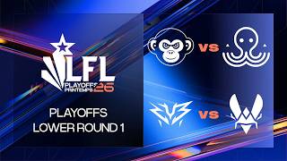 [LIVE] 🔴 LFL SPRING SPLIT - ES vs IJC | ZYB vs VITB - PLAYOFFS ROUND 1 LOWER - BO3