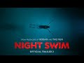 Night Swim | Trailer 2