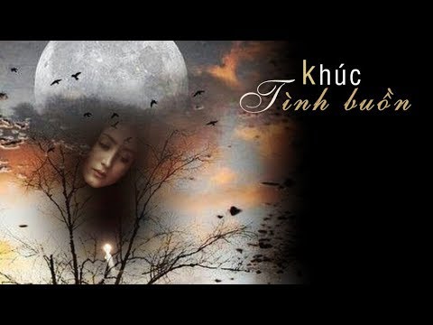 Khúc tình buồn - Tâm Thư