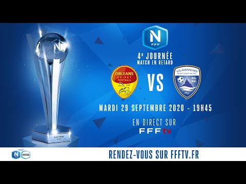 J4 - Match en retard : US Orléans - US Avranches en direct (19h45) I National FFF 2020-2021