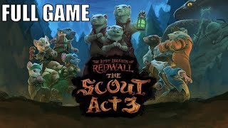 The Lost Legends of Redwall: The Scout Act 3 Full Gameplay Walkthrough (No Commentary)