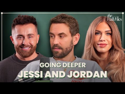 Going Deeper with Jessi And Jordan | The Viall Files w/ Nick Viall