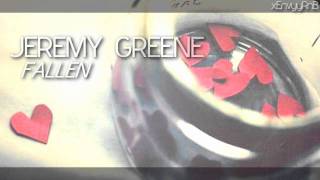 Jeremy Greene - Fallen | DL+LYRICS ♪