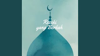 Download lagu Rezeki yang Berkah mp3