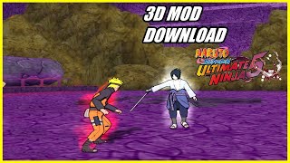 Naruto Ultimate Ninja 5  3D Version Mod-Download