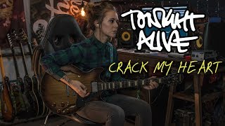 Crack My Heart - Tonight Alive ( Guitar COVER)