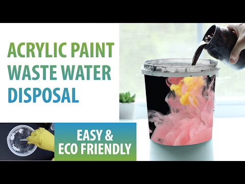 How to Dispose of Acrylic Paint Waste Water - Eco Friendly acrylic water treatment for artists