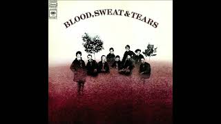 Blood, Sweat &amp; Tears - Blood, Sweat &amp; Tears - Blues - Part II