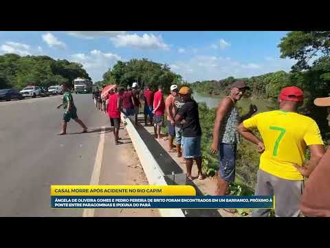 Casal morre em acidente próximo à ponte sobre o Rio Capim entre Paragominas e Ipixuna do Pará