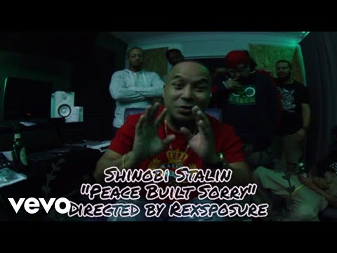 Shinobi Stalin - Peace Built Sorry (Directed by Rexsposure)