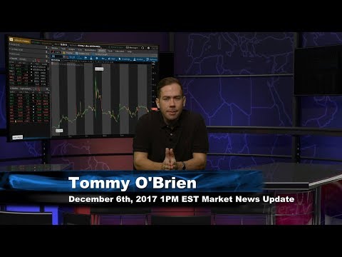 December 6th 1PM EST Market Update with Tommy O'Brien on TFNN