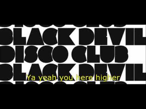 Black Devil Disco Club - The Devil In Us (With Lyrics)