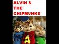 Alvin The Chipmunks Don T Stop Me Now