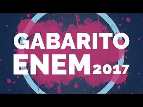 Ao Vivo! Gabarito ENEM 2017 | Ciências Humanas, Linguagens e Redação