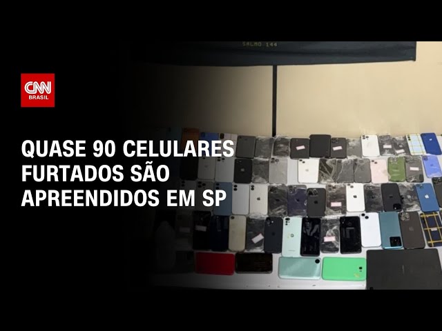 Quase 90 celulares furtados são apreendidos em hotel no Centro de SP | AGORA CNN