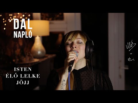 Isten Élő Lelke Jöjj // Dobner Illés & Évi Demó - DAL NAPLÓ