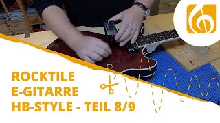 Rocktile E-Gitarren Bausatz HB-Style Teil 8 Elektronik