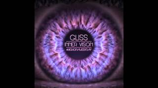 Gliss - "Inner Vision" OFFICIAL VERSION