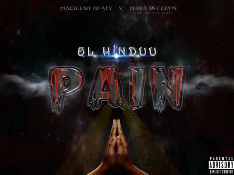 EL HINDUU - PAIN (OFFICIAL AUDIO)