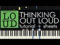 Thinking Out Loud - Piano Tutorial - How to Play ...