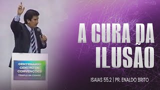 A cura da ilusão.Isaias.55.1