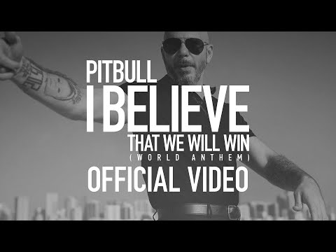 I Believe That We Will Win (World Anthem) Thumbnail