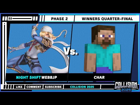 Collision 2025 - Winners Quarters - WebbJP (Sheik) VS Char (Steve) - Super Smash Bros. Ultimate