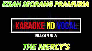 Download lagu The Mercy's - Kisah Seorang Pramuria | Karaoke Version No Vocal With Lyrics Pop Indo Lawas Nostalgia mp3