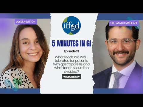 Diet for Gastroparesis: 5 Minutes in GI