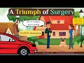 A Triumph Of Surgery Class 10 Class 10 English Chapter 1 In Hindi Animation Full Explanation