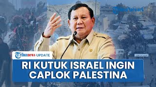 RI Kembali Lawan Tel Aviv! Kutuk Keras Israel yang Bikin UU Kedaulatan untuk Caplok Palestina