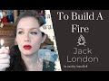 Jack London - To Build A Fire || a VERY COLD read along [audiobook] || 1908 version