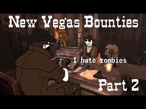 New Vegas Bounties - Machinima - Part 2